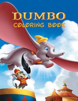 Paperback Dumbo: Coloring Book for Kids and Adults, Activity Book, Great Starter Book for Children Book