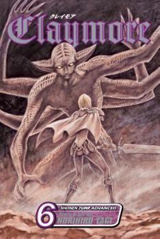Claymore: The Endless Gravestones - Book #6 of the クレイモア / Claymore