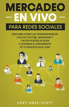 Paperback Mercadeo En Vivo Para Redes Sociales [Spanish] Book