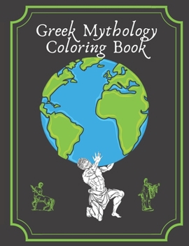 Paperback Greek Mythology Coloring Book: Color Book with Mindfulness and Stress Relieving for Adults Book