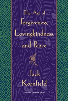 Paperback The Art of Forgiveness, Lovingkindness, and Peace Book