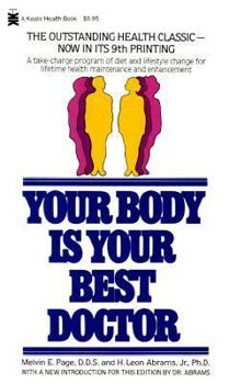 Paperback Your Body is Your Best Doctor Book