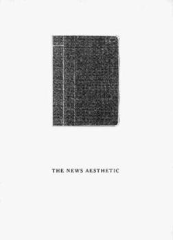 The News Aesthetic (Kiosk Books)