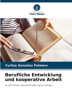 Paperback Berufliche Entwicklung und kooperative Arbeit [German] Book