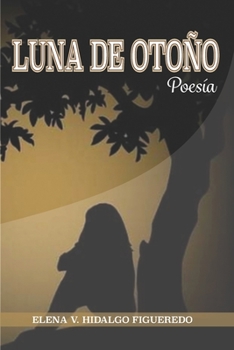 Paperback Luna de Otoño: Poesia [Spanish] Book