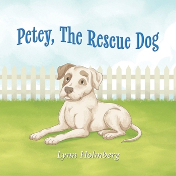 Paperback Petey, The Rescue Dog Book