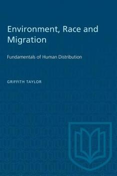 Paperback Environment, Race and Migration: Fundamentals of Human Distribution Book