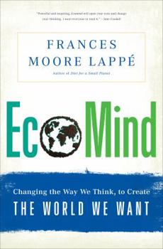 Hardcover EcoMind: Changing the Way We Think, to Create the World We Want Book