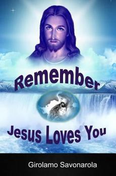 Paperback Remember Jesus Loves You Book