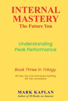 Paperback Internal Mastery: The Future You Book