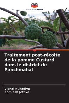 Paperback Traitement post-récolte de la pomme Custard dans le district de Panchmahal [French] Book