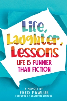 Paperback Life, Laughter, Lessons Book