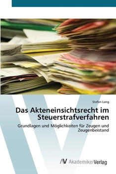 Paperback Das Akteneinsichtsrecht im Steuerstrafverfahren [German] Book