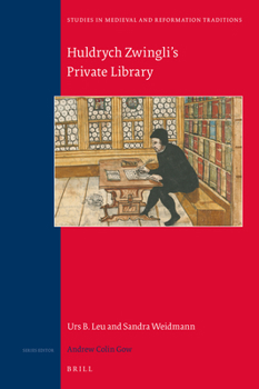 Hardcover Huldrych Zwingli's Private Library Book