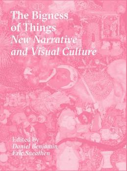 Paperback The Bigness of Things: New Narrative and Visual Culture Book