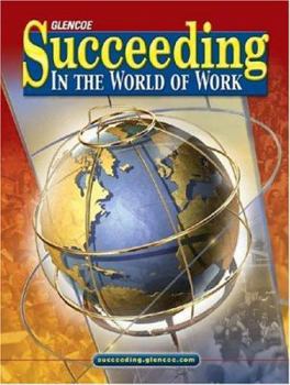 Hardcover Succeeding in the World of Work, Student Edition Book