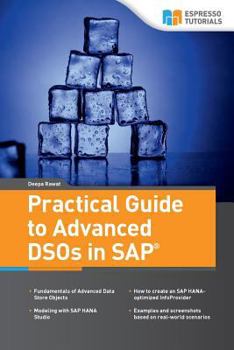 Paperback Practical Guide to Advanced DSOs in SAP Book