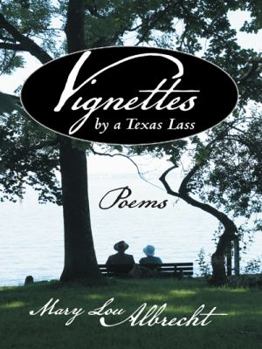 Paperback Vignettes by a Texas Lass: Poems Book