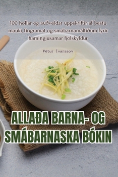 Paperback Allaða Barna- Og Smábarnaska Bókin [Icelandic] Book
