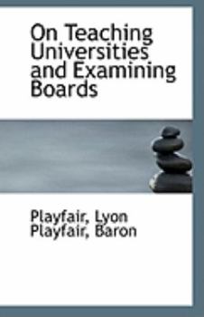 On Teaching Universities and Examining Boards