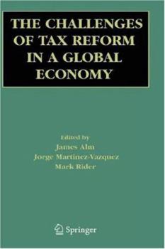 Hardcover The Challenges of Tax Reform in a Global Economy Book