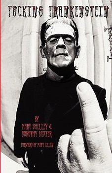 Paperback Fucking Frankenstein Book