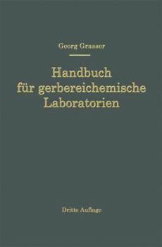 Paperback Handbuch Für Gerbereichemische Laboratorien [German] Book