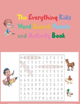 The Everything Kids' Word Search Puzzle and Activity Book: Word Search Book for Kids ages 7-12 ,Improve Spelling, Vocabulary, and Memory For Kids