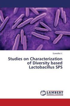 Paperback Studies on Characterization of Diversity Based Lactobacillus Sps Book