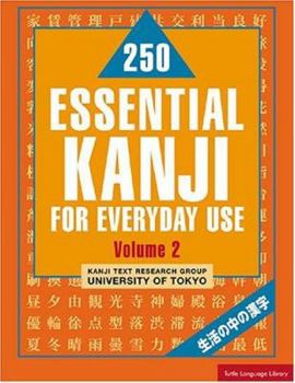 Paperback 250 Essential Kanji Volume 2: For Everyday Use Book
