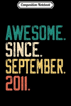 Paperback Composition Notebook: Kids Awesome Since September 2011 Vintage 8th Birthday Journal/Notebook Blank Lined Ruled 6x9 100 Pages Book