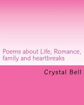 Paperback Poems about Life, Romance, family and heartbreaks Book