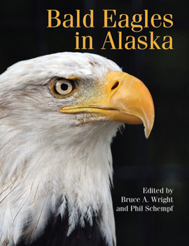 Paperback Bald Eagles in Alaska Book