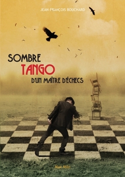 Paperback Sombre tango d'un maître d'échecs [French] Book