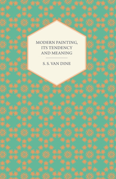 Paperback Modern Painting, Its Tendency and Meaning Book