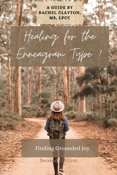 Paperback Healing for the Enneagram Type 7: Finding Grounded Joy: Second Edition Book