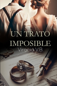 Un trato imposible (Spanish Edition) B0CP2W3G2T Book Cover