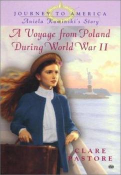 Paperback Journey to America: A Voyage from Poland During World War II: Aniela Kaminski's Story Book