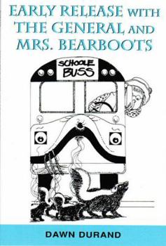 Paperback Early Release with the General and Mrs. Bearboots Book