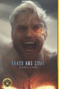 Khaos Has Come - Book #20 of the Apocalypse Blockers