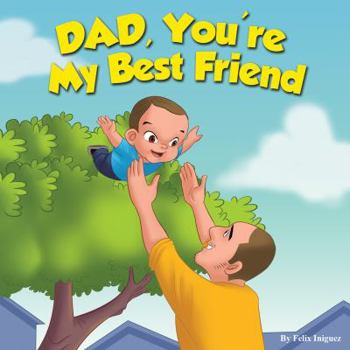 Hardcover Dad, You're My Best Friend Book