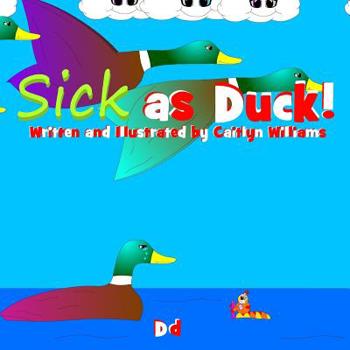 Paperback Sick as Duck Book