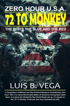 Paperback 72 To Monkey: Zero Hour U.S.A. Book