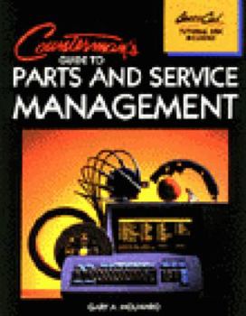 Paperback Counterman's Guide to Parts and Service Management Book