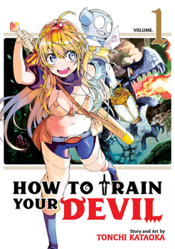 Paperback How to Train Your Devil Vol. 1 Book