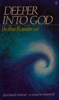 Hardcover Deeper into God: A Handbook on Spiritual Retreats Book