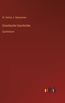 Hardcover Griechische Geschichte: Quellenbuch [German] Book