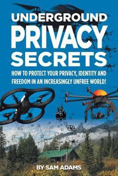 Paperback Underground Privacy Secrets Book