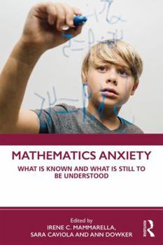 Paperback Mathematics Anxiety: What Is Known, and What is Still Missing Book