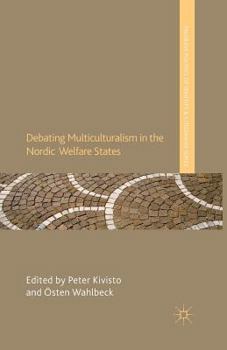 Debating Multiculturalism in the Nordic Welfare States